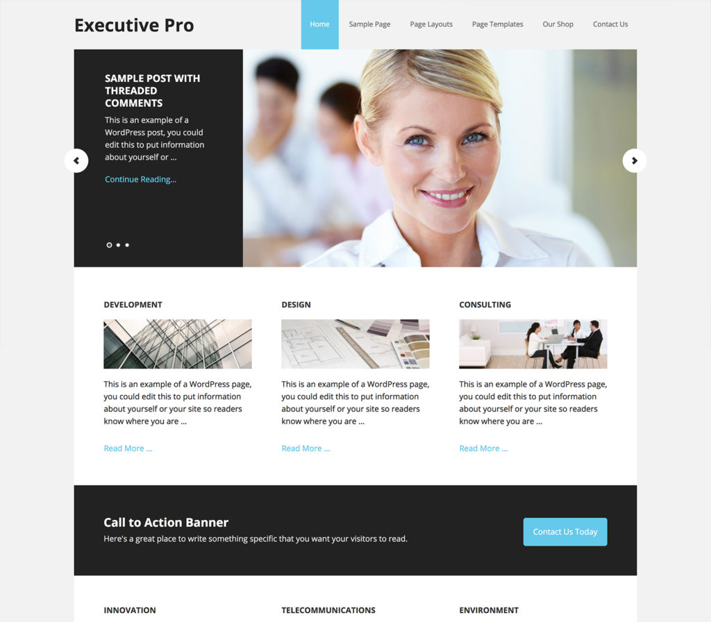 Executive is designed with the understanding that your most important projects need to be front and center, strategically and expertly displayed. This elegant layout offers your clients and customers a premium experience to share your objectives and carry out your vision with authority. Show them you mean business.