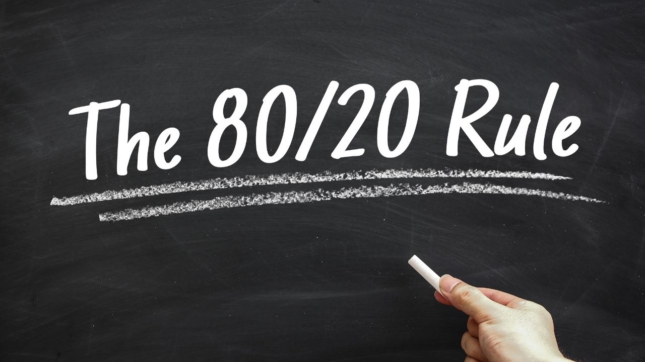 The 80 20 rule