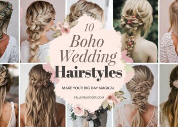10 Boho Wedding Hairstyles to Make Your Big Day Magical
