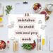 Discover the essential tips to avoid meal prepping mishaps. From skipping the plan to ignoring food safety, learn how to streamline your cooking routine with ease. Perfect your week with organized, delicious meals. Pin this guide for a successful meal prep journey!