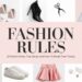 Flat lay of fashion items including a pink purse, black ankle boots, scissors, a blue blazer, pink shorts, and white sneakers. Text in the center reads Fashion Rules: 10 Fashion Rules That Decade And How To Break Them Today. Neutral tones dominate this chic collection.