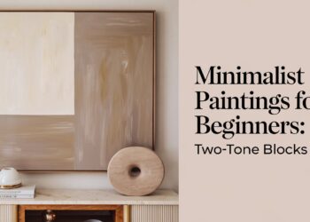 A minimalist painting with beige and brown two-tone blocks is displayed above a shelf. The text Minimalist Paintings for Beginners: Two-Tone Blocks is on the right side, set against a light beige background.
