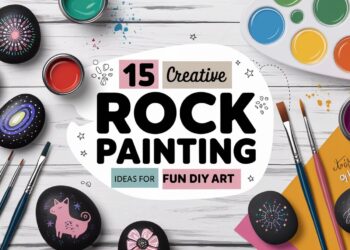 A colorful assortment of painted rocks with various designs, surrounded by art supplies like paints, brushes, and markers. The text reads 15 Creative Rock Painting Ideas for Fun DIY Art.