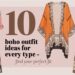 A collage showcasing three bohemian outfits: a floral maxi dress in pink and orange, an orange kimono with white and black patterns, and a beige dress with brown designs. Text reads 10 Boho Outfit Ideas for Every Body Type - Discover Your Perfect Fit.