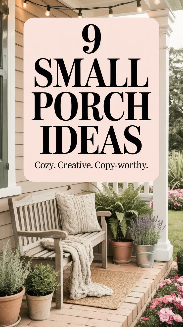 Small porch, big style. These 9 charming front porch ideas are packed with cozy, creative vibes—from boho to cottagecore to farmhouse. Perfect for tiny spaces that need a refresh. Save this for your next weekend DIY! #PorchDecor #SmallPorchIdeas #OutdoorDecor #BohoPorch #FarmhouseStyle #CottagecoreDecor #FrontPorchInspo #DIYPorch