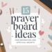 Explore the enchanting world of crafting with an inspiring flat lay featuring vibrant ribbons, charming clothespins, whimsical heart and star cutouts, and a luminous string-lit board. At the heart of this creative display is a card introducing 15 Prayer Board Ideas for Inspiration and Spiritual Growth, inviting you to delve into innovative ways to enrich your spiritual journey through artful expression.