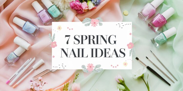 Discover the essence of spring with our curated 7 Spring Nail Ideas. Immerse yourself in a pastel paradise as delicate nail polish bottles and manicure tools encircle a charming white floral sign against a backdrop of soft pink and green fabrics, beautifully adorned with fresh blossoms.
