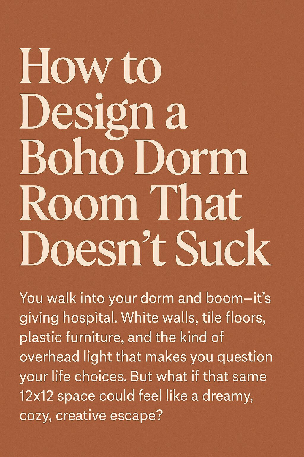 Discover how to transform your dull, hospital-like dorm into a cozy Boho haven. This guide covers simple tips for overcoming bland dorm features and infusing your space with warmth and personality.