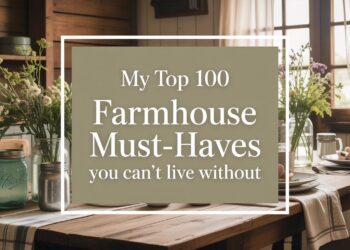 Sunlit farmhouse table with jarred flowers, radiating coziness. Text overlay: Must-Have – perfect addition for your rustic decor!.